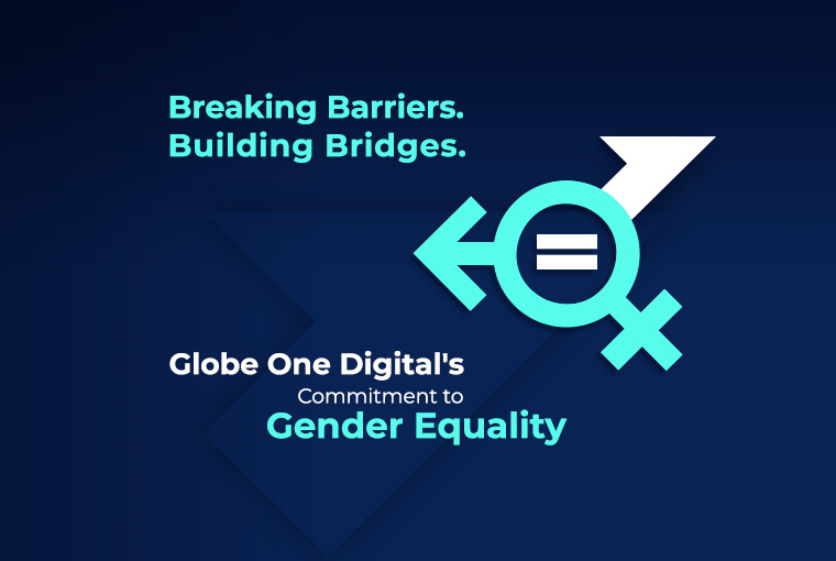 Empowering Women in the Workplace: A Commitment to Gender Equality at Globe One Digital